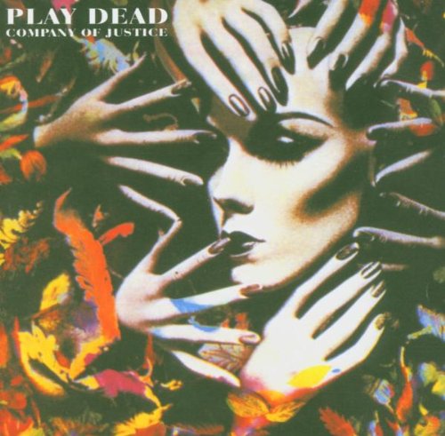 PLAY DEAD - COMPANY OF JUSTICE (CD)