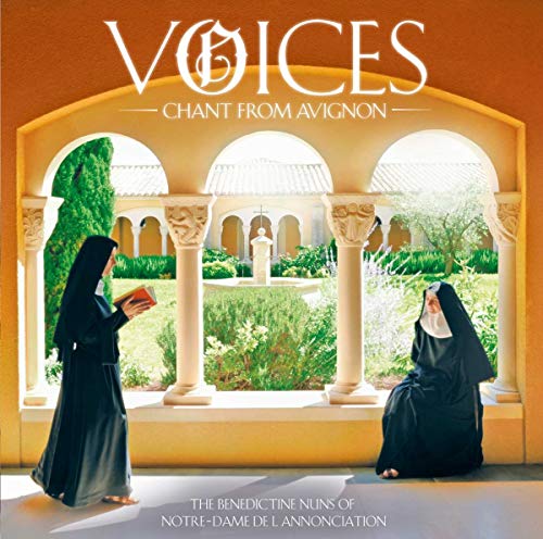 BENEDICTINE NUNS OF NOTRE-DAME DE L'ANNONCIATION L - VOICES: CHANT FROM AVIGNON (CD)