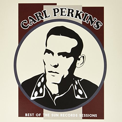 PERKINS,CARL - BEST OF THE SUN RECORDS SESSIONS (VINYL)
