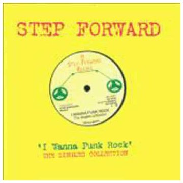 VARIOUS ARTISTS - STEP FORWARD SINGLES: I WANNA PUNK ROCK THE FIRST 10 SINGLES (CD)