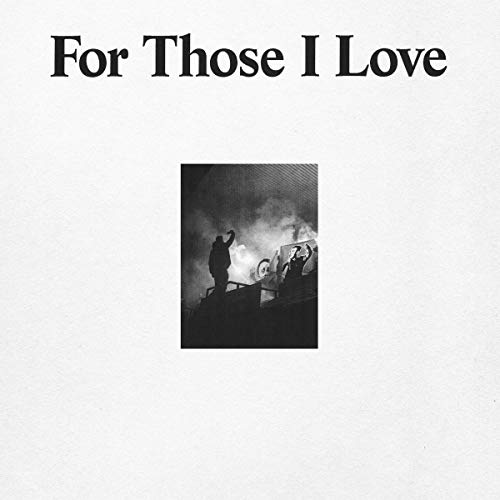 FOR THOSE I LOVE - FOR THOSE I LOVE (VINYL)