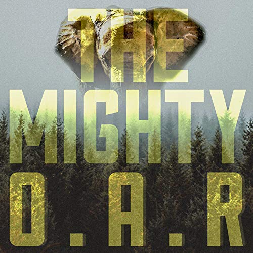 O.A.R. - THE MIGHTY (CD)