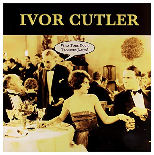 CUTLER,IVOR - WHO TORE YOUR TROUSERS JAMES (VINYL)