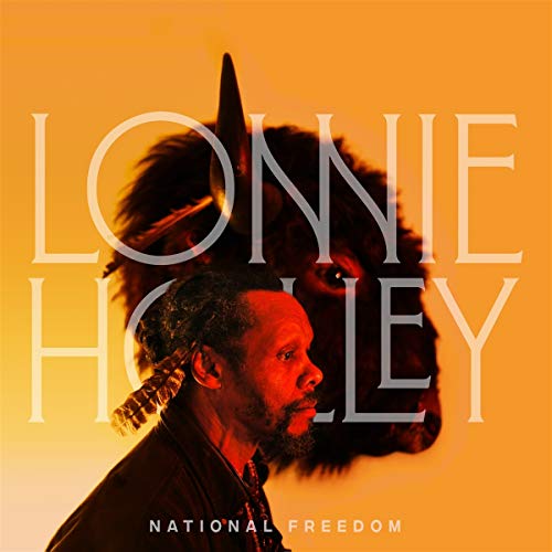 LONNIE HOLLEY - NATIONAL FREEDOM (VINYL)