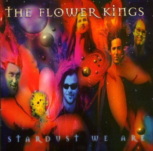 FLOWER KINGS  - STARDUST WE ARE (2CD)