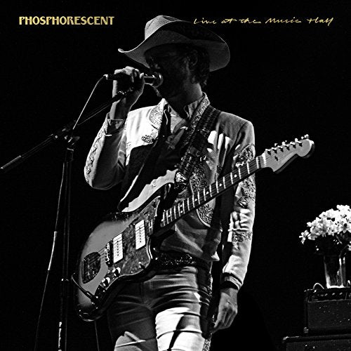 PHOSPHORESCENT - LIVE AT THE MUSIC HALL (VINYL)