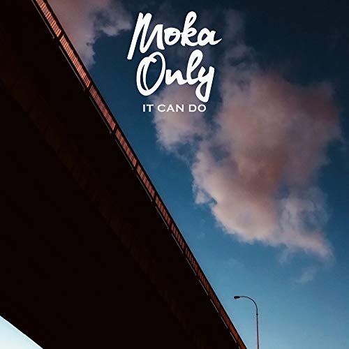 MOKA ONLY - IT CAN DO (CD)