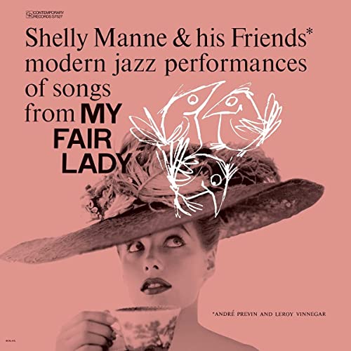 SHELLY MANNE & HIS FRIENDS - MY FAIR LADY (CONTEMPORARY RECORDS ACOUSTIC SOUNDS SERIES) (VINYL)