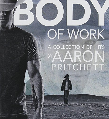 PRITCHETT, AARON - BODY OF WORK (CD)