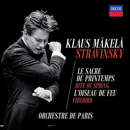 MAKELA, KLAUS / ORCHESTRE DE PARIS - STRAVINSKY: THE RITE OF SPRING & THE FIREBIRD (CD)