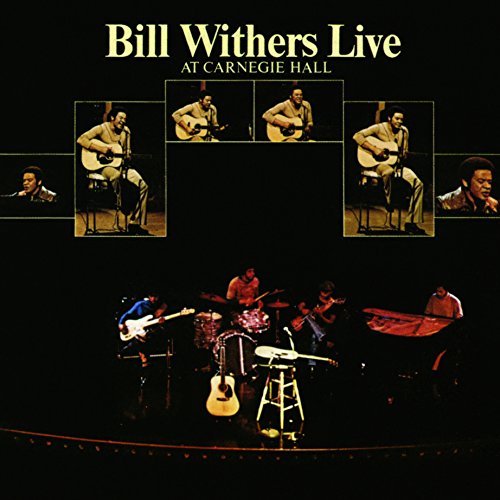 WITHERS, BILL - LIVE AT CARNEGIE HALL (VINYL)