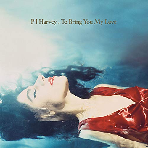 HARVEY, PJ - TO BRING YOU MY LOVE (VINYL)