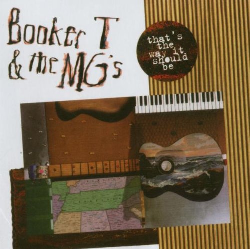 BOOKER T & THE MG'S - THAT'S THE WAY IT SHOULD BE (CD)