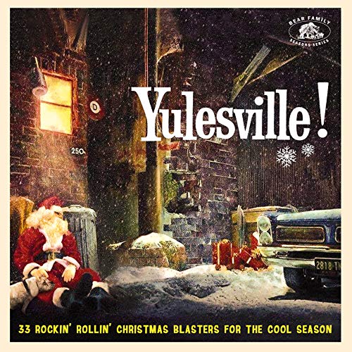 VARIOUS - YULESVILLE!: 33 ROCKIN' ROLLIN' CHRISTMAS BLASTERS FOR THE COOL SEASON (CD)