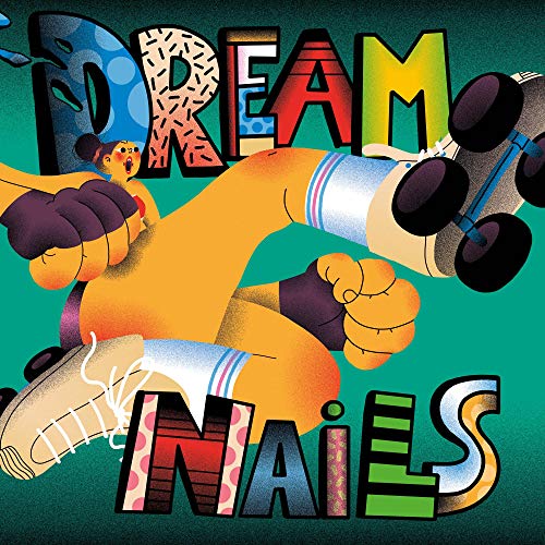 DREAM NAILS - DREAM NAILS (VINYL)