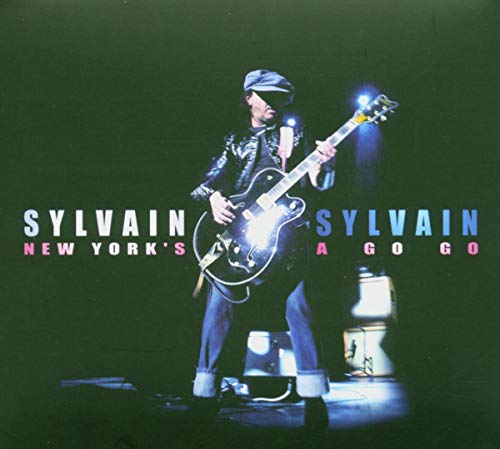 SYLVAIN SYLVAIN - NEW YORKS A GOGO (CD)