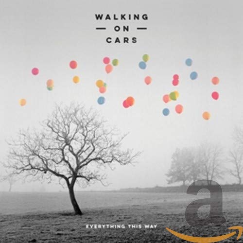 WALKING ON CARS - EVERYTHING THIS WAY (CD)