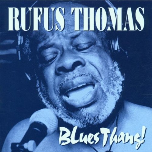 THOMAS, RUFUS - BLUES THANG (CD)