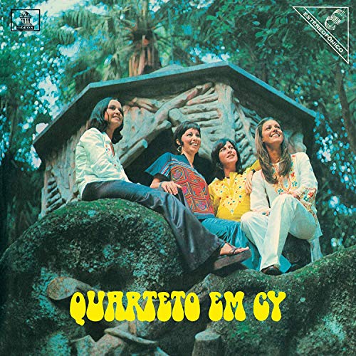 QUARTETO EM CY - QUARTETO EM CY (VINYL)