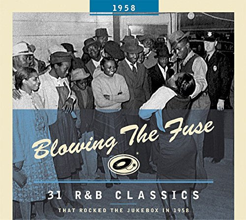 VARIOUS - BLOWING THE FUSE 1958-CLASSICS THAT ROCKED (CD)