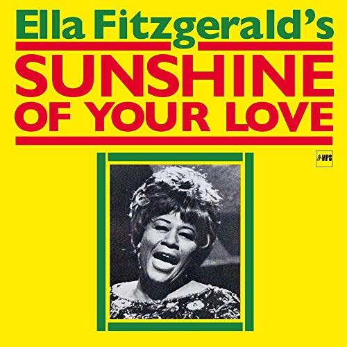 ELLA FITZGERALD - SUNSHINE OF YOUR LOVE (LP)