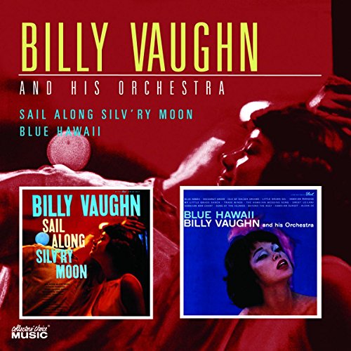 VAUGHN, BILLY - SAIL ALONG SILVRY MOON/BLUE HA (CD)