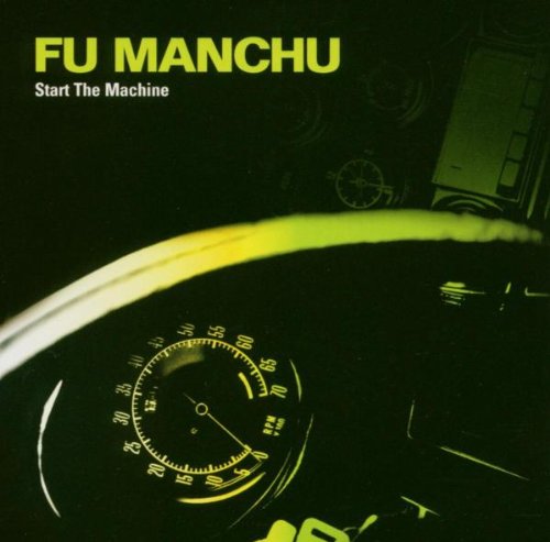 FU MANCHU - START THE MACHINE (CD)