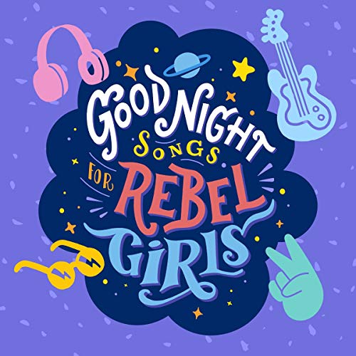 VARIOUS ARTISTS - GOODNIGHT SONGS FOR REBEL GIRLS (CD)