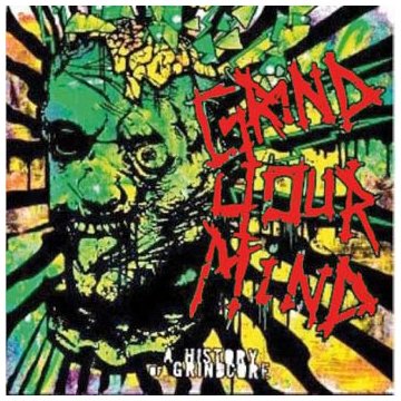 VARIOUS - GRIND YOUR MIND!!! (CD)