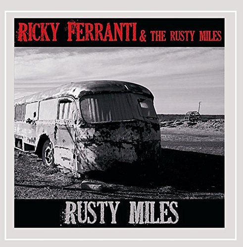 FERRANTI,RICKY & THE RUS - RUSTY MILES (CD)