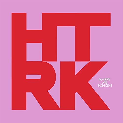 HTRK - MARRY ME TONIGHT (VINYL)