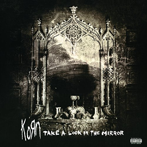 KORN - TAKE A LOOK IN THE MIRROR (VINYL)