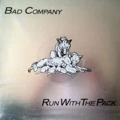 BAD COMPANY - RUN WITH THE PACK (CD)