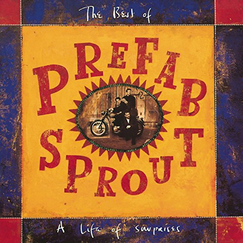 PREFAB SPROUT - A LIFE OF SURPRISES: THE BEST OF PRE FAB SPROUT (CD)