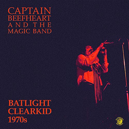 CAPTAIN BEEFHEART & MAGIC BAND - BATLIGHT CLEARKID (VINYL)