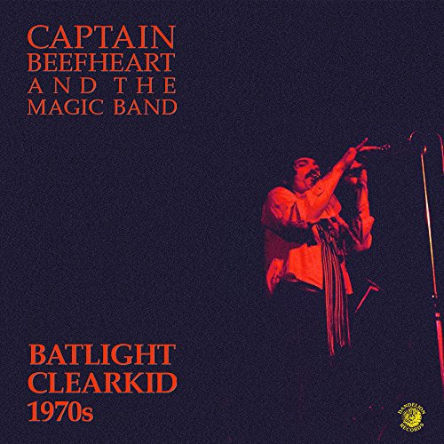 CAPTAIN BEEFHEART & MAGIC BAND - BATLIGHT CLEARKID (VINYL)