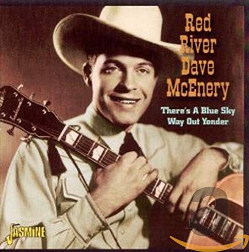 RED RIVER DAVE - THERE'S A BLUE SKY WAY OUT YONDER (CD)