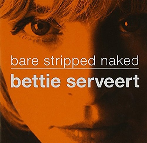 BETTIE SERVEERT - BARE STRIPPED NAKED (CD)