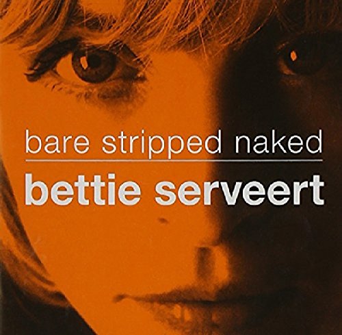 BETTIE SERVEERT - BARE STRIPPED NAKED (CD)