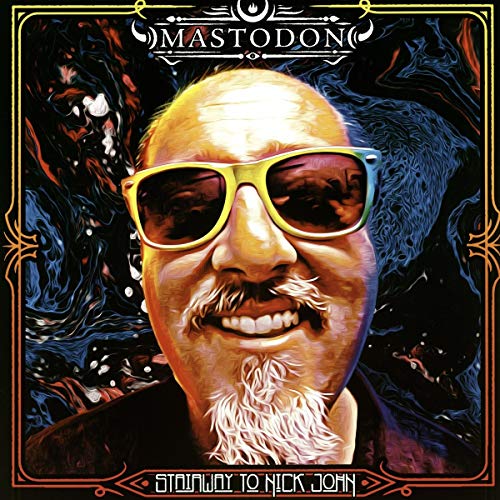 MASTODON - STAIRWAY TO NICK JOHN (10 INCH LP) (RSD)