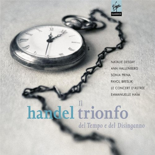 DESSAY,NATALIE - HANDEL: IL TRIONFO DEL TEMPO E DEL DISINGANNO (CD)