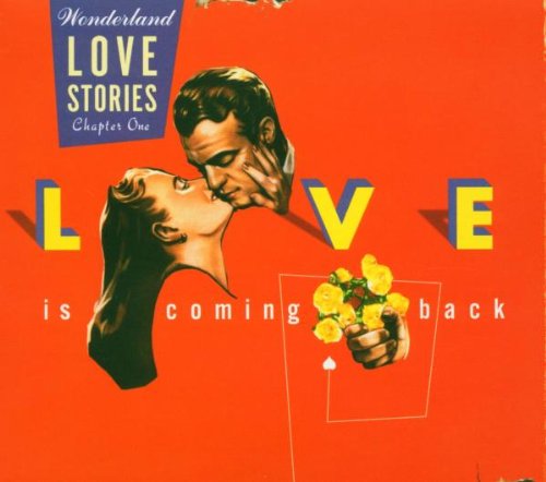 VARIOUS ARTISTS - WONDERLAND LOVE STORIES, CHAPTER 1: LOVE IS COMING BACK (CD)