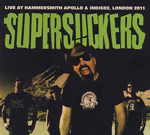 SUPERSUCKERS - LIVE AT HAMMERSMITH APOLLO & INDIGO2, LONDON 2011 (2CD) (CD)