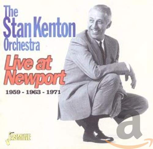 KENTON,STAN - LIVE AT NEWPORT: 1959 1963 1971 (CD)