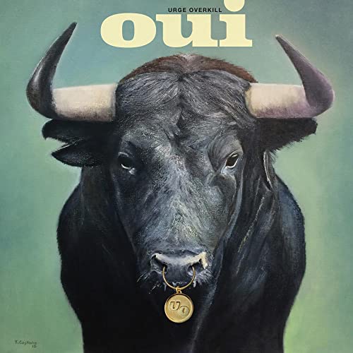 URGE OVERKILL - OUI (VINYL)