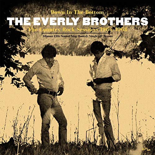 EVERLY BROTHERS - DOWN IN THE BOTTOM - THE COUNTRY ROCK SESSIONS 1966-1968 (3CD DIGIPAK) (CD)