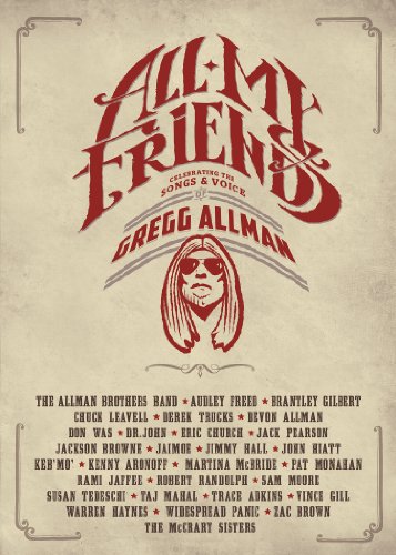 ALL MY FRIENDS: CELEBRATING THE SONGS & VOICE OF GREGG ALLMAN (BLU-RAY)