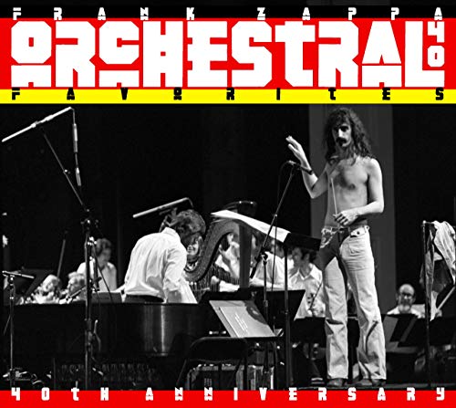 ZAPPA, FRANK - ORCHESTRAL FAVORITES (40TH ANNIVERSARY VINYL)