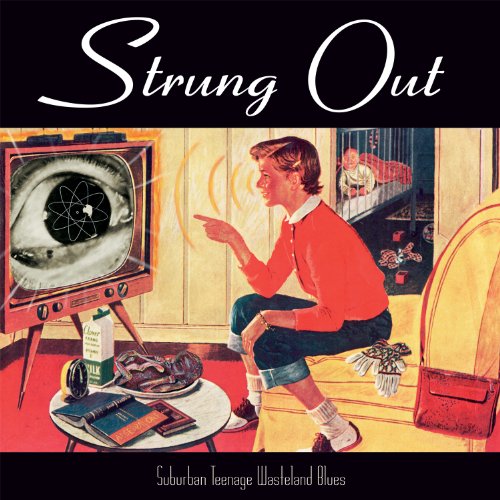 STRUNG OUT - SUBURBAN TEENAGE WASTELAND BLUES (VINYL)