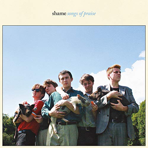 SHAME - SONGS OF PRAISE (CD)